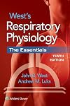 West's Respiratory Physiology: The Essentials