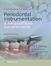 Fundamentals of Periodontal Instrumentation & Advanced Root Instrumentation
