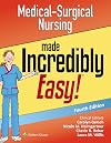 Medical-surgical nursing made incredibly easy!