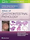 Atlas of Gastrointestinal Pathology: A Pattern Based Approach to Neoplastic Biopsies