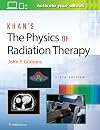 Khan's The Physics of Radiation Therapy