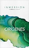 Inmersiรณn Orรญgenes (Inmersiรณn: La Biblia de lectura) (Spanish Edition)