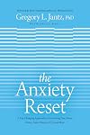 The Anxiety Reset: A Life-Changing Approach to Overcoming Fear, Stress, Worry, Panic Attacks, OCD and More