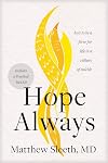 Hope Always: How to Be a Force for Life in a Culture of Suicide