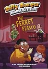 The Ferret Fiasco (Billy Burger, Model Citizen)