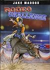Rodeo Challenge (Jake Maddox Sports Stories)
