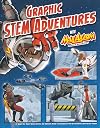 Graphic STEM Adventures with Max Axiom, Super Scientist