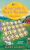 Something's Knot Kosher (A Quilting Mystery)