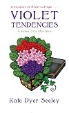 Violet Tendencies
