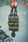 The Lost Girls of Willowbrook: A Heartbreaking Novel of Survival Based on True History