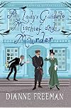 A Lady's Guide to Mischief and Murder