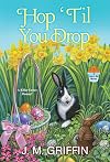 Hop 'Til You Drop (A Jules & Bun Mystery)