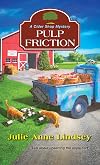 Pulp Friction (A Cider Shop Mystery)