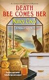 Death Bee Comes Her (An Oregon Honeycomb Mystery)