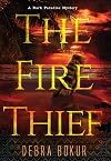 The Fire Thief (A Dark Paradise Mystery)