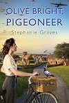 Olive Bright, Pigeoneer