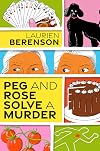 Peg and Rose Solve a Murder