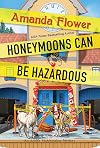 Honeymoons Can Be Hazardous
