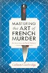Mastering the Art of French Murder