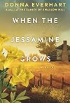 When the Jessamine Grows