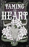 Taming the Heart