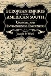 European empires in the American South : colonial and environmental encounters