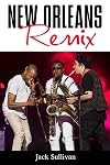New Orleans Remix (American Made Music Series)