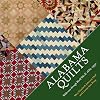 Alabama Quilts: Wilderness through World War II, 1682-1950