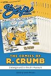 The Comics of R. Crumb: Underground in the Art Museum