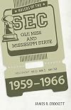 Rulers of the SEC: Ole Miss and Mississippi State, 1959-1966