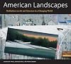 American Landscapes: Meditations on Art and Literature in a Changing World (University of Mississippi Museum and Historic Houses Series)