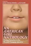 An American Girl anthology : finding ourselves in the Pleasant Company universe