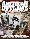 American Outlaws: True Stories of the Most Wanted: Wild West Outlaws, Bank Robbers, Mobsters, Mafia, and More (Fox Chapel Publishing) Jesse James, Wyatt Earp, Al Capone, Bonnie & Clyde, Billy the Kid