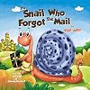 The Snail Who Forgot the Mail