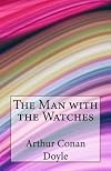 The Man with the Watches