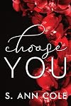 I Choose You (Billionaire Brothers, #3)