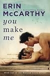 You Make Me