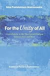 For the Unity of All: Contributions to the Theological Dialogue between East and West