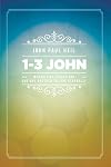1-3 John : worship by loving God and one another to live eternally