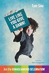 Live like you give a damn! : join the changemaking celebration