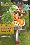 Educating for Redemptive Community: Essays in Honor of Jack Seymour and Margaret Ann Crain