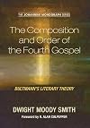 The composition and order of the fourth Gospel; Bultmann's literary theory