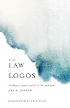 From law to logos : reading St. Paul's Epistle to the Galatians