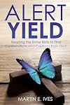 Alert Yield: Reading the Entire Bible to Find Confirmations and Cautions from God