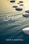 Healing Steps: The A, B, C's Of Healing