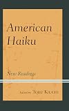 American Haiku : new readings