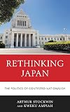 Rethinking Japan: The Politics of Contested Nationalism (New Studies in Modern Japan)