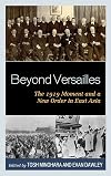 Beyond versailles : the 1919 moment and a new order in East Asia