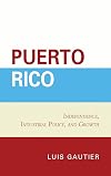 Puerto Rico : independence, industrial policy, and growth