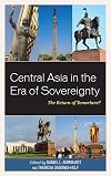 Central Asia in the Era of Sovereignty: The Return of Tamerlane? (Contemporary Central Asia: Societies, Politics, and Cultures)